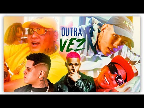 OUTRA VEZ - MC Ryan SP, MC Don Juan, Gaab Menor MC (DJ Matt D)