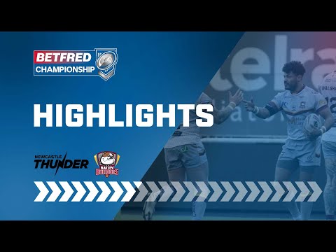 Highlights | Newcastle Thunder v Batley Bulldogs