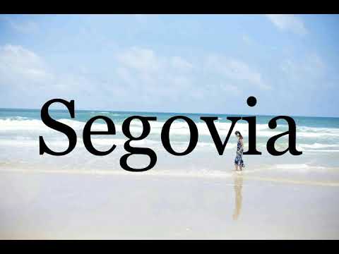 How To Pronounce Segovia🌈🌈🌈🌈🌈🌈Pronunciation Of Segovia