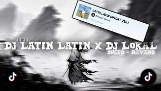 Download lagu DJ LATIN LATIN DJ LOKAL BY : 𝙍𝙖𝙝𝙢𝙖𝙩 𝙏𝙖𝙝𝙖𝙡𝙪 || speed - reverb🎧 mp3
