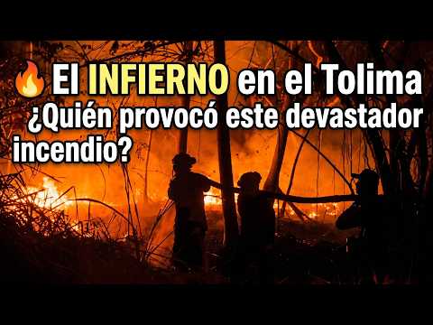 Días de Fuego: LA TRAGEDIA FORESTAL que CONSUMIÓ al Tolima 🚨 Reportaje Exclusivo de #RetratoHablado