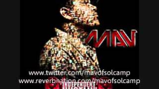Mav of Sol camp - 11 Hold On feat Deztined  Off of Independent Hustlin New music