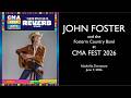 John Foster at CMA Fest 2026