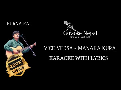Manaka Kura - Vice Versa / Purna Rai (KARAOKE WITH LYRICS) | Karaoke Nepal