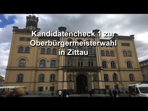 Zittau: Kandidatencheck 1 zur Oberbürgermeisterwahl am 12. Juni 2022 - LAUSITZWELLE