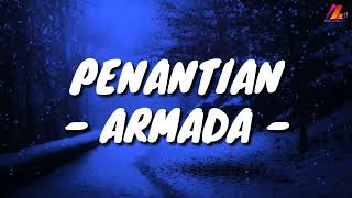 Download lagu Penantian - Armada (Lirik with English translation) mp3