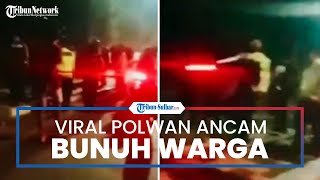 Viral Video Polwan di Kupang Ancam Bunuh Warga, Berawal dari Razia Balapan Liar di Jalanan
