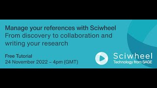 Manage your references with Sciwheel: From discovery to collaboration and writing your research