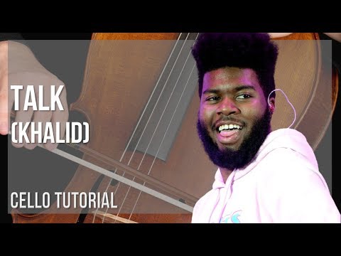How to play Talk by Khalid on Cello (Tutorial)