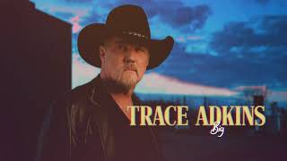 Trace Adkins Big