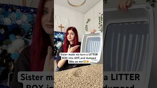 Download lagu Sister made me turn a LITTER BOX into ART..and dumped 5lbs on me!😱🤯 mp3