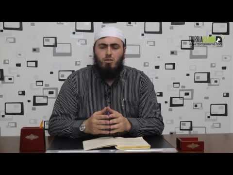 07. Cila është shenja e dashurisë së robit ndaj Allahut - Hoxhë LLokman Arifi