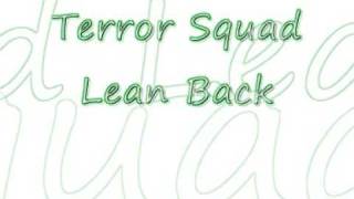 Terror Squad-Lean Back With Lyrics