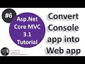 6 Convert Console Application To Web Application In Asp Net Core WebHostBuilder In Net Core