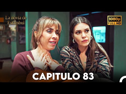 La Novia De Estambul Capítulo 83 (Doblada En Español) (Versión Larga)