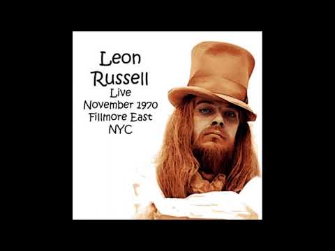 Leon Russell  - Live At The Fillmore East, 24/ 11/1970