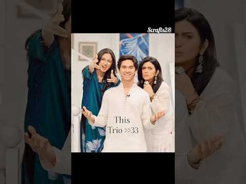 This Trio 😅 #trending #ainaasif #samarjafri #mayari #pakistanidrama #love #scrafts28