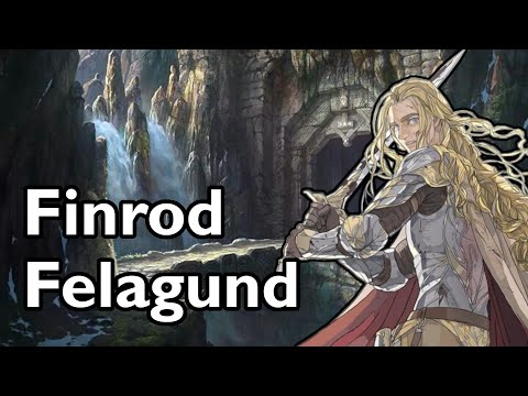 FINROD FELAGUND - Der Herr von NARGOTHROND | LotR Lore