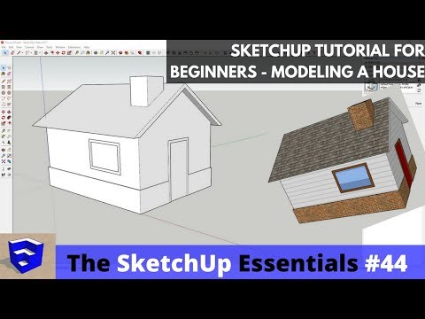 SketchUp Tutorial for Beginners - Part 2 - Modeling a House