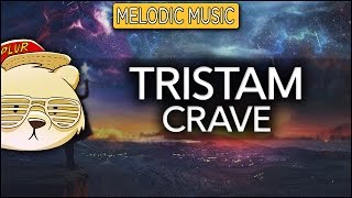 Tristam - Crave