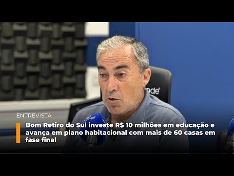 Bom Retiro do Sul investe R$ 10 milhões em educação e avança em plano habitacional