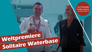 Weltpremiere IFA 2022 I Solitaire Waterbase