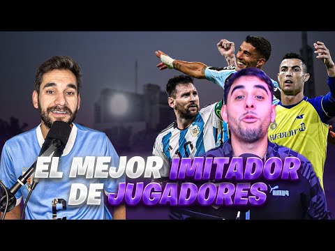 EL MEJOR IMITADOR DE JUGADORES