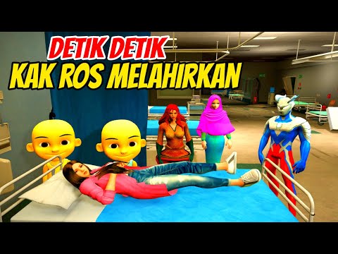 DETIK DETIK MENEGANGKAN KAK ROS MELAHIRKAN, UPIN IPIN MENANGIS