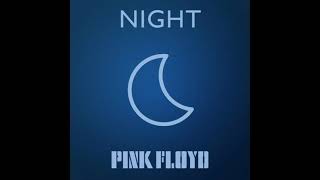 Pink Floyd - Night (2021 Full Album)