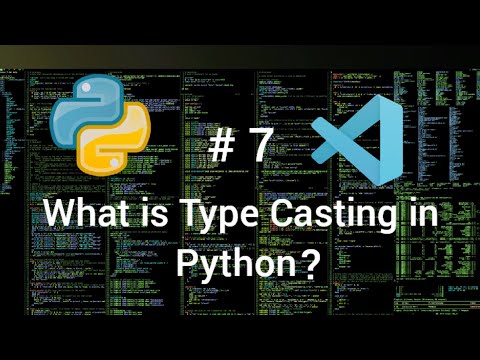 Python Tutorials From Beginner To Advanced 7 What Is Type Casting In Python