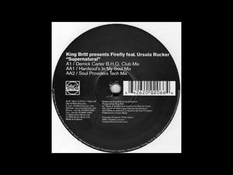 King Britt Presents Firefly - Supernatural (Hardsoul's In My Soul Mix)