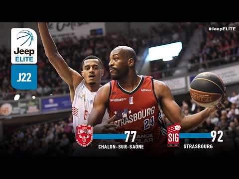 Chalon/Saône vs Strasbourg | J22 Jeep® ÉLITE - 9 mars 2019