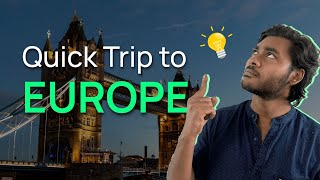 How to plan a quick Europe trip to France and Spain? | Europe trip