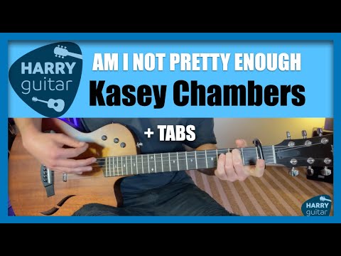 Not Pretty Enough - Kasey Chambers
