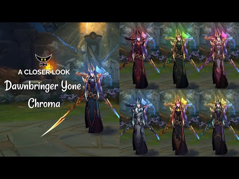 Dawnbringer Yone Chromas