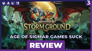 The Worst Warhammer Game? | Warhammer Age of Sigmar - Storm Ground Review