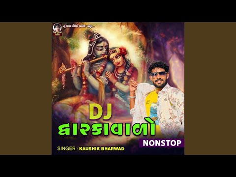 Dj Dwarkavalo Nonstop