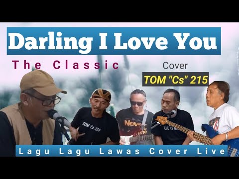Darling I Love You (The Classic) cover TOM "Cs" 215