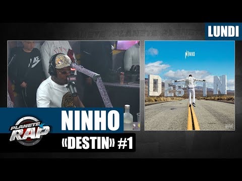 Planète Rap - Ninho "Destin" #Lundi