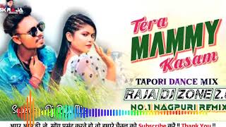 Download lagu TERA MUMMY KASAM / FULL VIBRATION MIX / NAGPURI DJ SONG 2023 / RAJA DJ ZONE 2.0 mp3