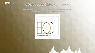 What the Flock is the EDRM - and why is everybody talking about 2.0? - Special guests: Mary...