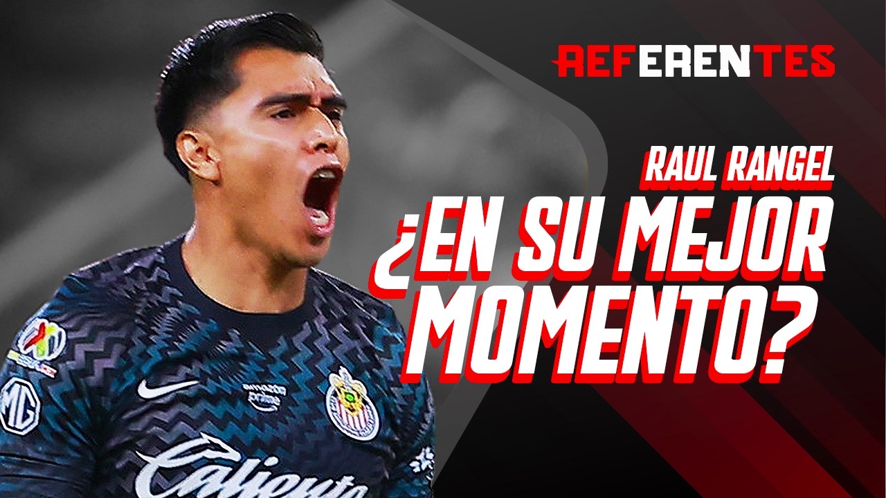 ¿EN SU MEJOR MOMENTO? “Ni antes me sentía el peor ni ahora el mejor”. Raúl Rangel | Referentes