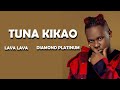 Lava lava Ft Diamond Platnumz   Tuna Kikao Official Audio lyrics