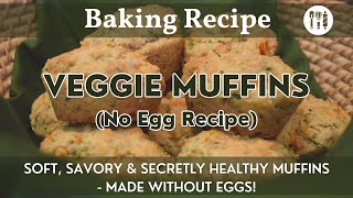 Veggie Muffins | No Egg Recipe | From Scratch Savory & Secretly Healthy Veggie Muffins!