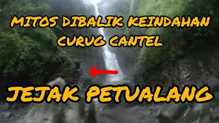 preview picture of video 'MITOS DIBALIK KEINDAHAN CURUG CANTEL'