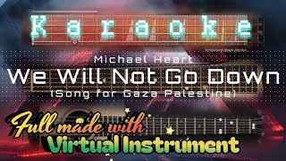 Download lagu We Will Not Go Down - Michael Heart  | Hd Karaoke/instrumental/No vocal. #gaza mp3