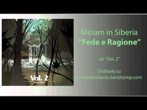 Miriam in Siberia - Fede e Ragione