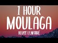 Heuss L'enfoiré - Moulaga [1 HOUR] (Sped Up/Lyrics) ft. JuL | 