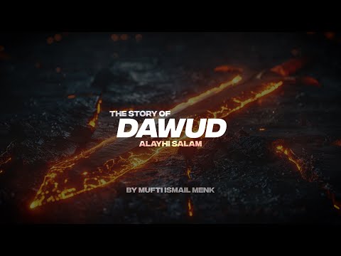 THE STORY OF DAWUD (A.S)