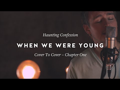 Adele - When We Were Young (cover by Haunting Confession)